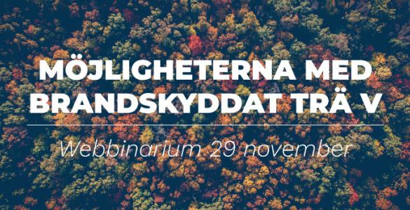 Möjligheterna med brandskyddat trä – del 5